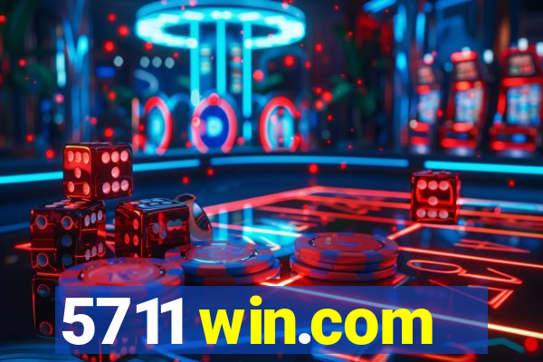 5711 win.com